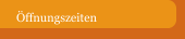 Öffnungszeiten
